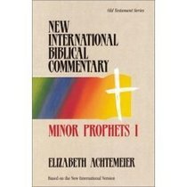 Minor Prophets I (New International Biblical Commentary: Old Testament Series, 1