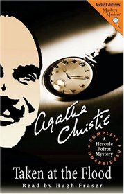 Taken at the Flood (Hercule Poirot, Bk 27) (aka There is a Tide) (Audio Cassette) (Unabridged)