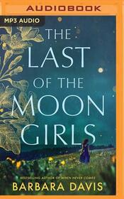 The Last of the Moon Girls (Audio MP3 CD) (Unabridged)