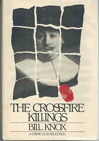 The Crossfire Killings