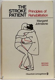 The Stroke Patient: Principles of Rehabilitation