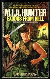 Exodus from Hell (M. I. A. Hunter, Book 5)
