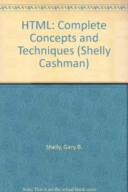 HTML Complete Concepts and Techniques, Second Edition