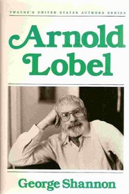Arnold Lobel (Twayne's United States Authors Series)