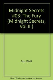 The Fury (Midnight Secrets, Vol.III)