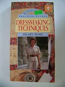 Dressmaking Techniques (Practical Guides)