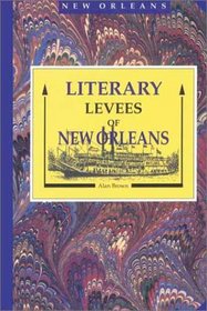 Literary Levees of New Orleans