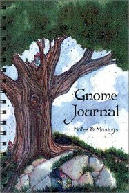 Gnome Journal: Notes & Musings