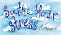 Soothe Your Stress: Coupons