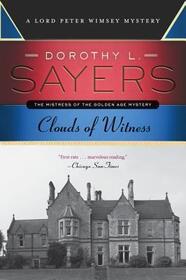 Clouds of Witness (Lord Peter Wimsey, Bk 2)