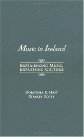 Music in Ireland: Experiencing Music, Expressing Culture (Global Music Series)