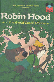 Robin Hood and the Great Coach Robbery. (Disney's wonderful world of reading)