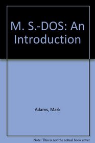 MS-DOS: An Introduction