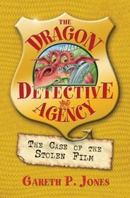 The Case of the Stolen Film (Dragon Detective Agency)
