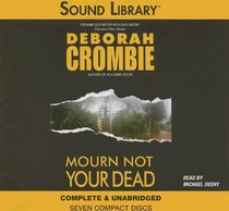 Mourn Not Your Dead (Duncan Kincaid / Gemma James, Bk 4) (Unabridged Audio CD)
