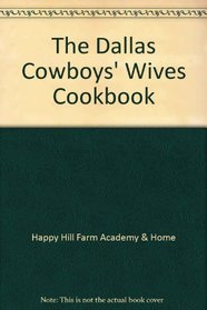 The Dallas Cowboys' Wives Cookbook