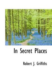 In Secret Places