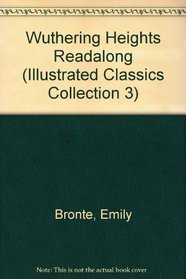 Wuthering Heights Readalong (Illustrated Classics Collection 3)