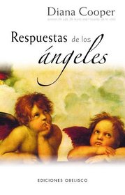 Respuestas de los ángeles (Spanish Edition)