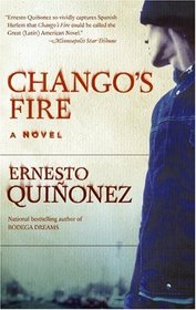 Chango's Fire : A Novel