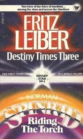 Destiny Times Three and Riding the Torch (Binary Star, No. 1)