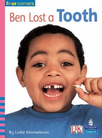 BEN LOST A TOOTH (FOUR CORNERS S.)