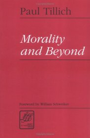 Morality and Beyond (Library of Theological Ethics)