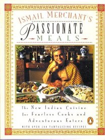 Ismail Merchant's Passionate Meals