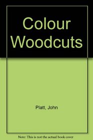 Colour Woodcuts