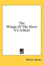 The Wings Of The Dove V2 (1902)