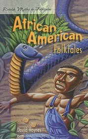 African American Folktales (Retold Myths & Folktales)