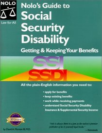 Nolo's Guide to Social Security Disability: Getting & Keeping Your Benefits (Nolo's Guide to Social Security Disability, 1st ed)