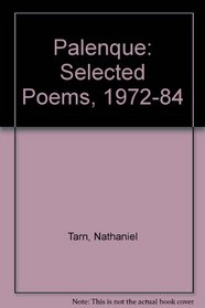 Palenque: Selected Poems, 1972-84