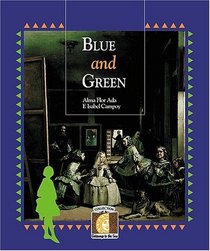 Blue and Green (Gateways to the Sun Series) (Gateways to the Sun/ Puertas Al Sol)