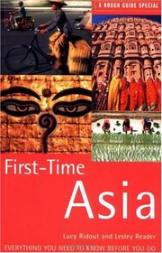 The Rough Guide to First Time Asia (Rough Guides)