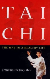 Tai Chi: The Way to a Healthy Life