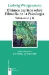 ultimos escritos sobre filosofia de la psicologia/ Last Writings of the Philosophy of Psychology (Spanish Edition)
