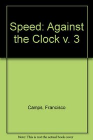 Speed (English, Catalan and Spanish Edition) (v. 3)