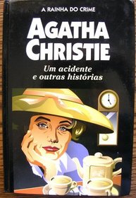 Um Acidente E Outras Historias (The Accident and Other Stories) (Portuguese Edition)