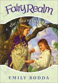 Fairy Realm #1: The Charm Bracelet (Fairy Realm)