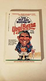Wit and Wisdom of Yogi Berra