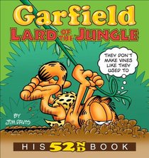 Garfield Lard of the Jungle: His 52nd Book