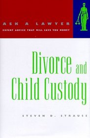 Divorce and Child Custody (Ask a Lawyer)