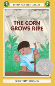 Corn Grows Ripe (Puffin Newbery Library)