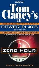 Zero Hour (Tom Clancy's Power Plays, #7)