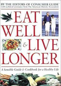 Eat Well and Live Longer