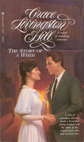 The Story of a Whim (Living Books Romance, No 68)