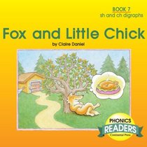 Phonics Books: Phonics Reader: Fox and Little Chick