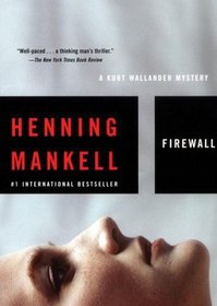 Firewall (A Kurt Wallander Mystery)