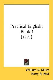Practical English: Book 1 (1921)